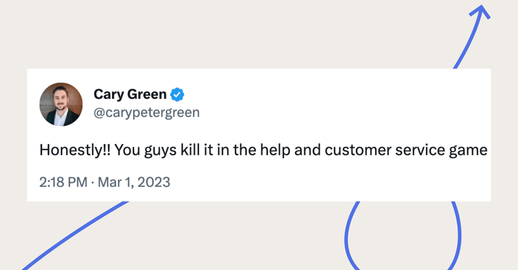 Tweet from Cary Green of Green Era Financial, "Honestly!! You guys kill it in the help and customer service game"